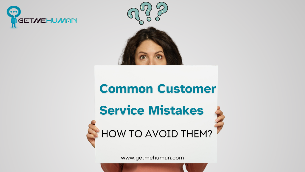 Common Customer Service Mistakes How to Avoid Them