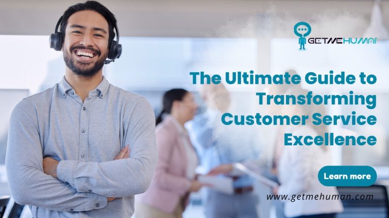 The Ultimate Guide to Transforming Customer Service Excellence