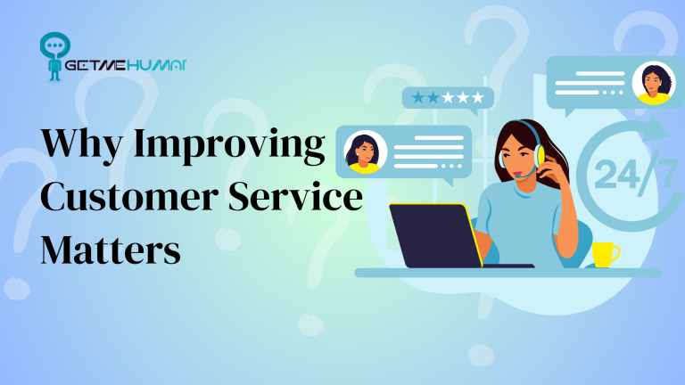 Why Improving Customer Service Matters